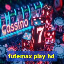 futemax play hd